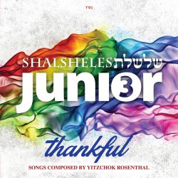 Shalsheles Jr. 3 - Thankful